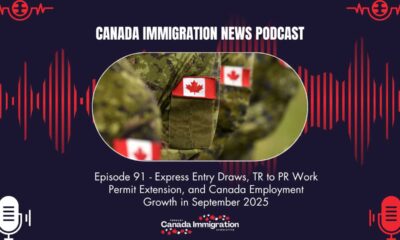 Canada Immigration News Podcast #91: Express Entry Draws, TR to PR Work Permit Extension, and Canada Employment Growth in September 2025