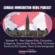 Canada Immigration News Podcast #95 New Express Entry Occupation Categories, Express Entry Draw 398, Northwest Territories EOI System, Nova Scotia Immigration Simplification