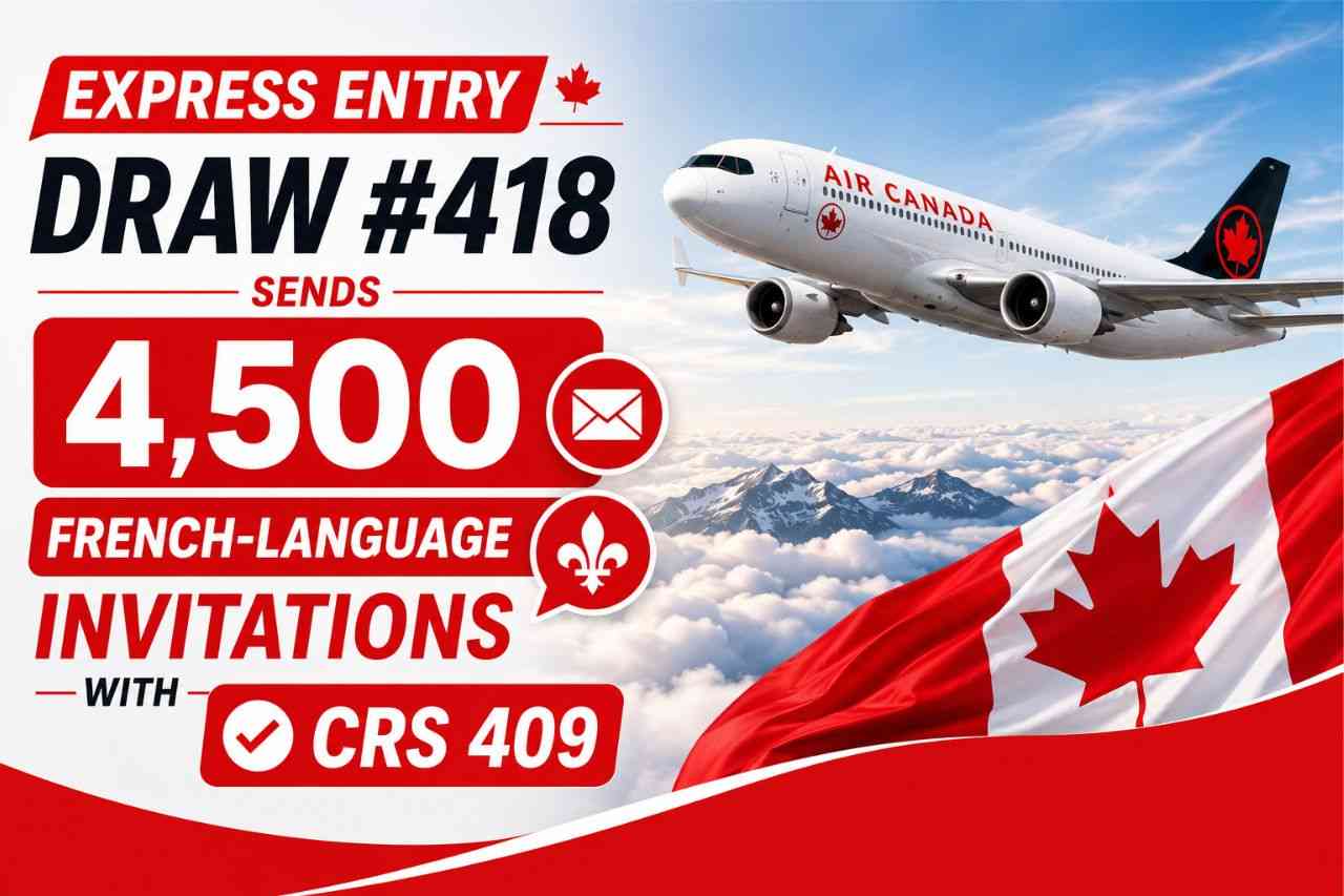 Express Entry Draw #418