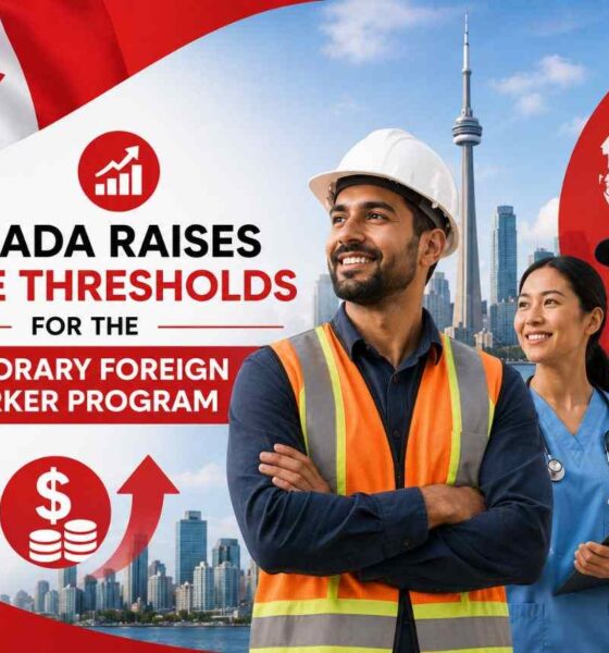 Canada Raises Wage Thresholds