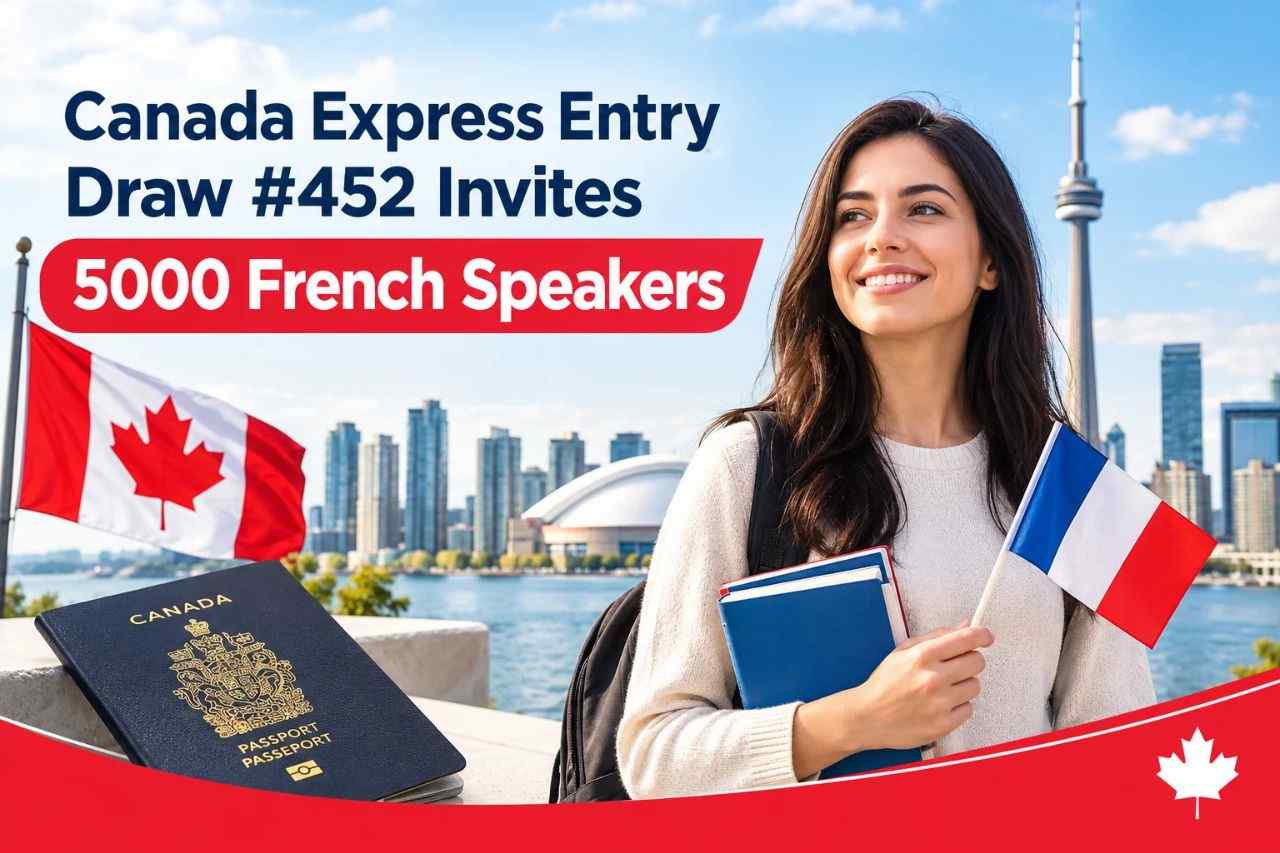 Express Entry Draw #452
